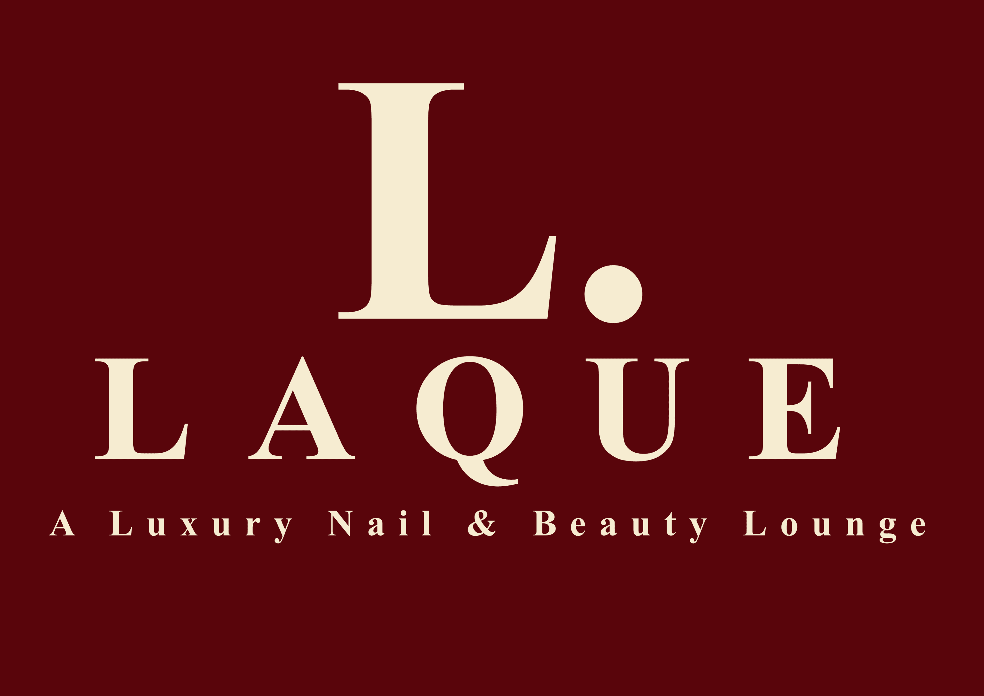Laque · A Luxury Nail & Beauty Lounge